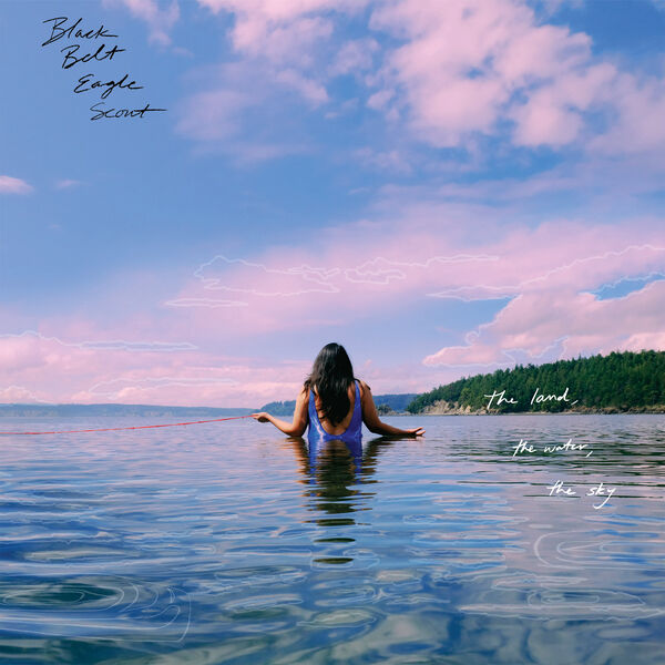 Black Belt Eagle Scout – The Land, The Water, The Sky (2023) [FLAC 24bit/48kHz]