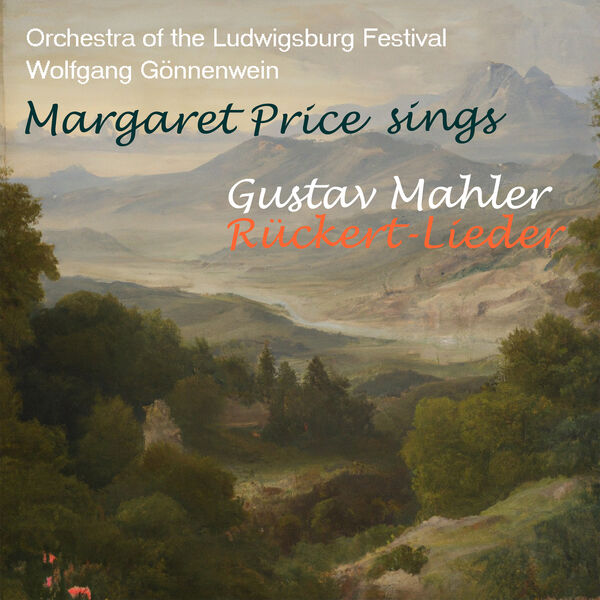 Dame Margaret Price – Margaret Price sings Mahler: Rückert-Lieder (2023) [FLAC 24bit/48kHz]