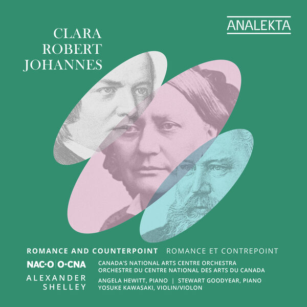 Canada’s National Arts Centre Orchestra – Clara, Robert, Johannes: Romance and Counterpoint (2023) [Official Digital Download 24bit/96kHz]