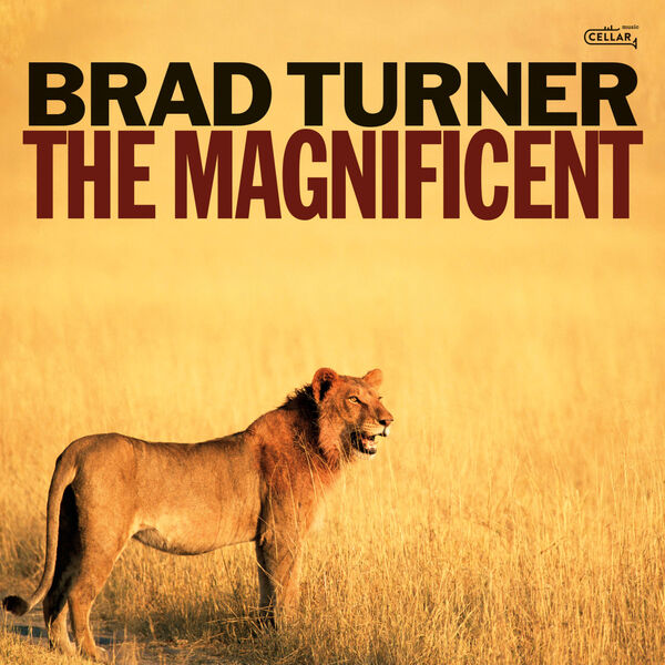 Brad Turner - The Magnificent (2023) [FLAC 24bit/96kHz] Download