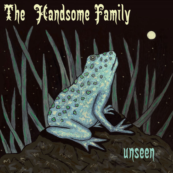 The Handsome Family – Unseen (2016) [Official Digital Download 24bit/48kHz]