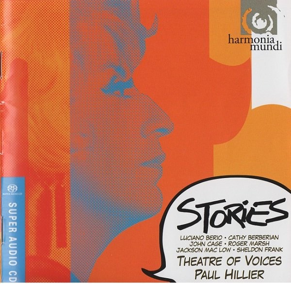 Theatre of Voices, Paul Hillier – Stories: Berio And Friends (2011) MCH SACD ISO + Hi-Res FLAC