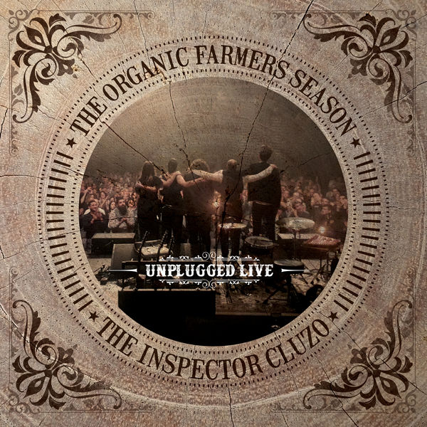 The Inspector Cluzo – The Organic Farmers Season : Unplugged Live (2020) [Official Digital Download 24bit/96kHz]