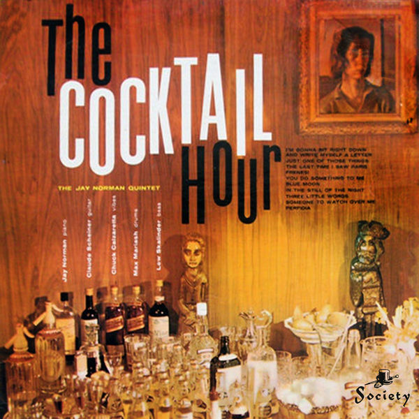 The Jay Norman Quintet – The Cocktail Hour (1963/2020) [Official Digital Download 24bit/96kHz]
