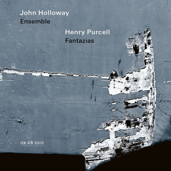 John Holloway - Henry Purcell: Fantazias (2023) [FLAC 24bit/96kHz] Download