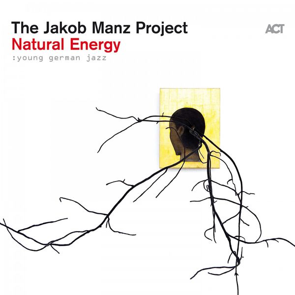 The Jakob Manz Project – Natural Energy (2020) [Official Digital Download 24bit/96kHz]