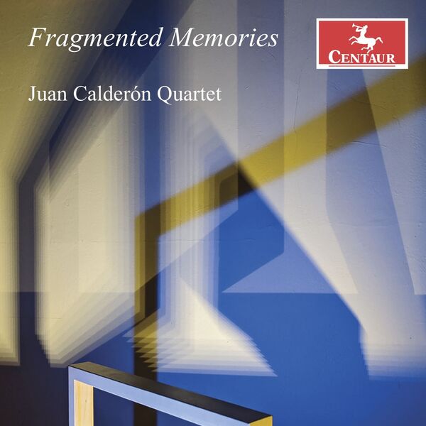 Juan Calderón Quartet - Fragmented Memories (2023) [FLAC 24bit/44,1kHz] Download
