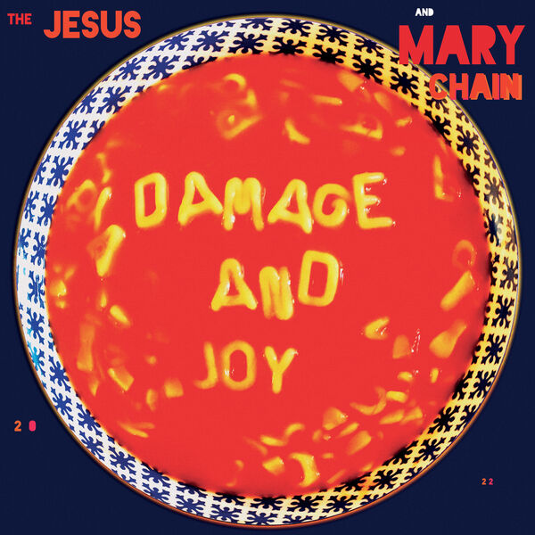 The Jesus And Mary Chain – Damage and Joy (2017) [Official Digital Download 24bit/44,1kHz]