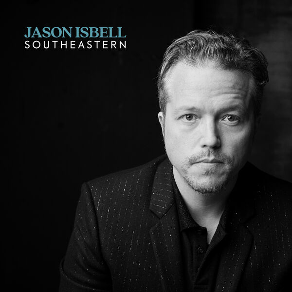 Jason Isbell - Southeastern  (10 Year Anniversary Edition) (2023) [FLAC 24bit/48kHz] Download