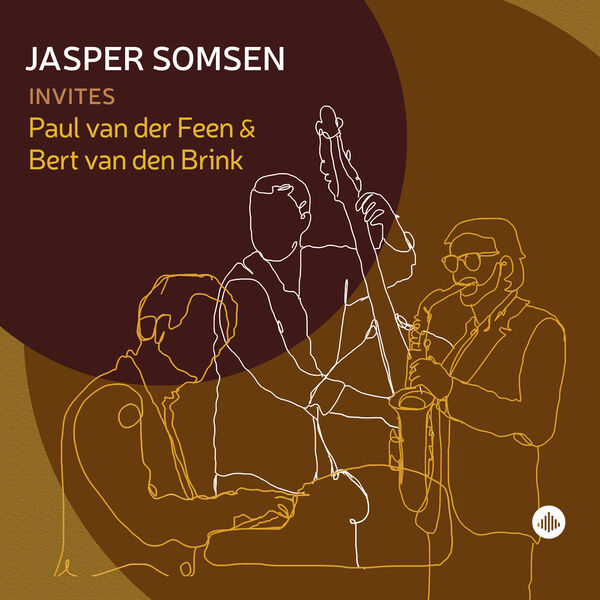 Jasper Somsen - Jasper Somsen Invites Paul Van Der Feen and Bert Van Den Brink (2023) [FLAC 24bit/44,1kHz] Download
