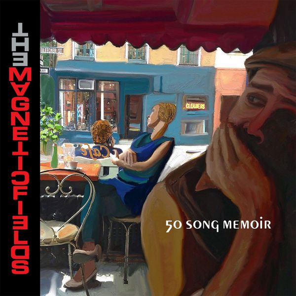The Magnetic Fields – 50 Song Memoir (2017) [Official Digital Download 24bit/44,1kHz]