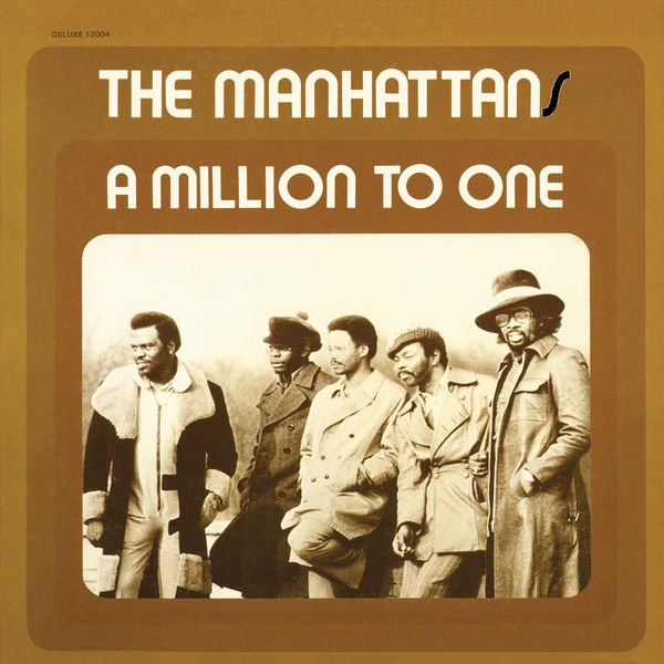 The Manhattans – A Million To One (1972/2016) [Official Digital Download 24bit/96kHz]
