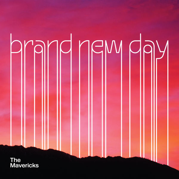 The Mavericks – Brand New Day (2017) [Official Digital Download 24bit/96kHz]