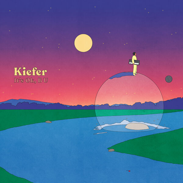 Kiefer - It's Ok, B U (2023) [FLAC 24bit/44,1kHz] Download