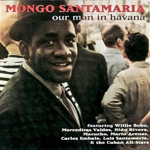 Mongo Santamaria – Our Man In Havana! (2018) [FLAC 24 bit, 44,1 kHz]