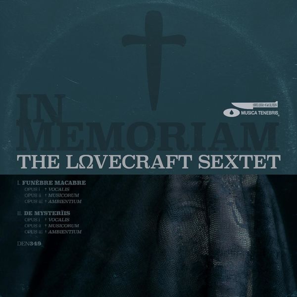 The Lovecraft Sextet – In Memoriam (2021) [Official Digital Download 24bit/48kHz]