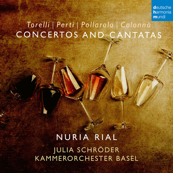 Núria Rial, Kammerorchester Basel - Colonna, Perti, Pollarolo, Torelli: Cantatas & Concertos (2023) [FLAC 24bit/96kHz]