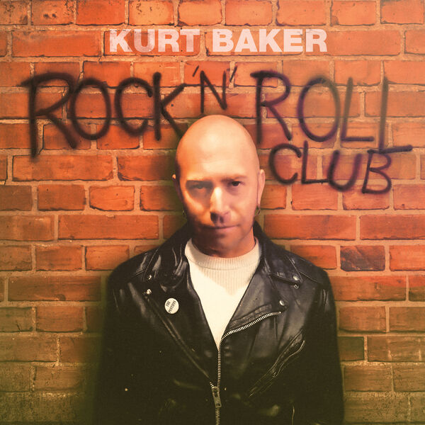 Kurt Baker – Rock ‘N’ Roll Club (2023) [Official Digital Download 24bit/44,1kHz]