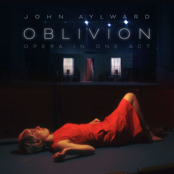 Nina Guo, Lukas Papenfusscline, Tyler Boque, Cailin Marcel Manson – John Aylward: Oblivion (2023) [FLAC 24bit/96kHz]