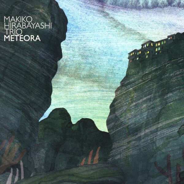 Makiko Hirabayashi - Meteora (2023) [FLAC 24bit/96kHz] Download