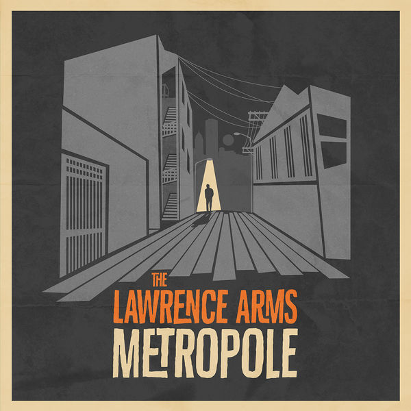 The Lawrence Arms – Metropole (Deluxe Edition) (2014) [Official Digital Download 24bit/88,2kHz]