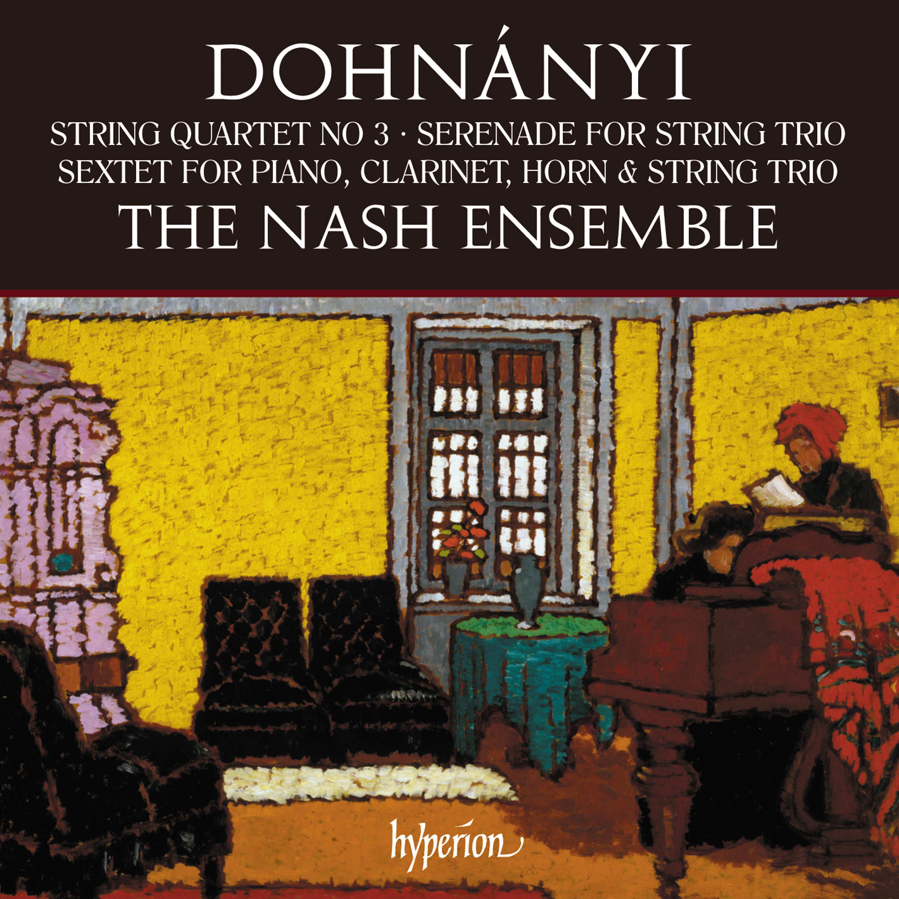 The Nash Ensemble – Dohnányi: String Quartet, Serenade & Sextet (2018) [Official Digital Download 24bit/96kHz]