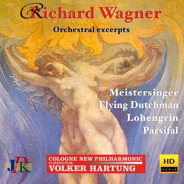 Cologne New Philharmonic Orchestra & Volker Hartung – Wagner: Opera Excerpts & Overtures (2023) [Official Digital Download 24bit/48kHz]