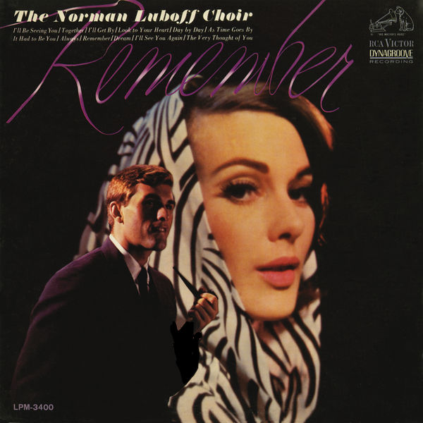 The Norman Luboff Choir – Remember (1965/2015) [Official Digital Download 24bit/96kHz]