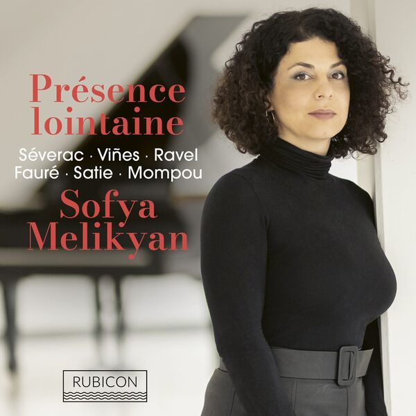 Sofya Melikyan - Présence lointaine (2023) [FLAC 24bit/48kHz] Download