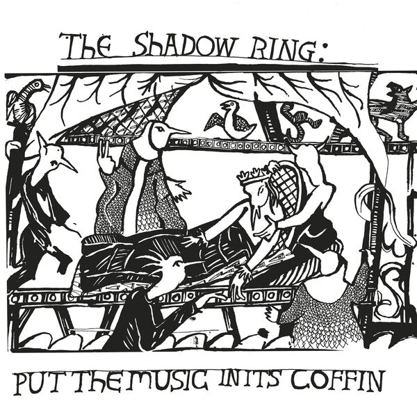 The Shadow Ring - Put The Music In Its Coffin (2023) [FLAC 24bit/96kHz]
