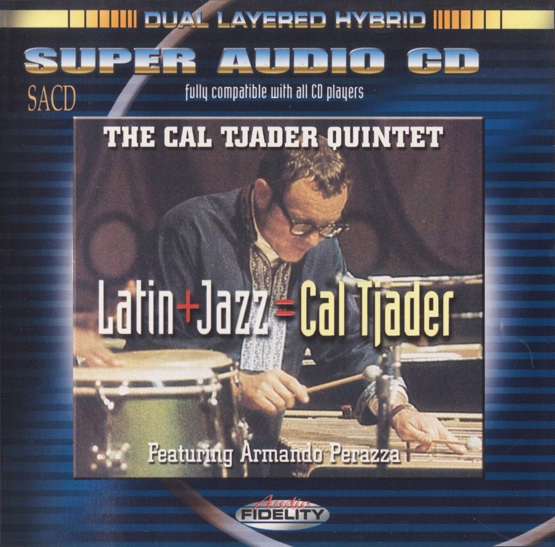 The Cal Tjader Quintet – Latin + Jazz = Cal Tjader (1968) [Audio Fidelity 2003] SACD ISO + Hi-Res FLAC