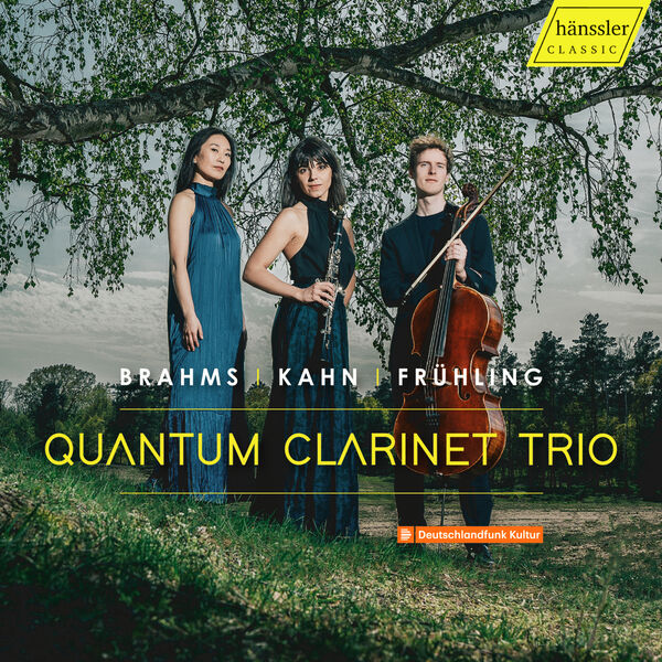 Quantum Clarinet Trio - Brahms, Kahn & Frühling: Clarinet Trios (2023) [FLAC 24bit/48kHz] Download