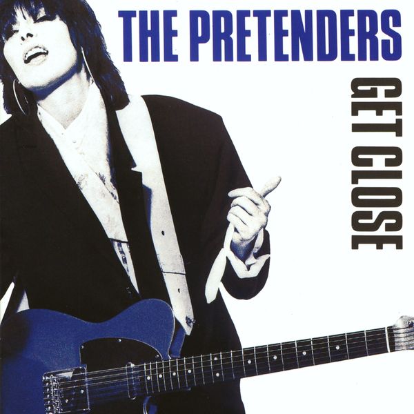 The Pretenders – Get Close (1986/2013) [Official Digital Download 24bit/192kHz]