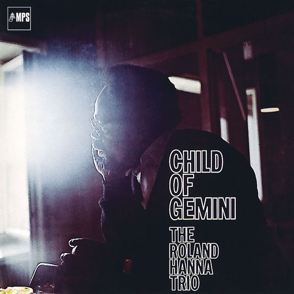 The Roland Hanna Trio – Child of Gemini (1971/2017) [Official Digital Download 24bit/88,2kHz]