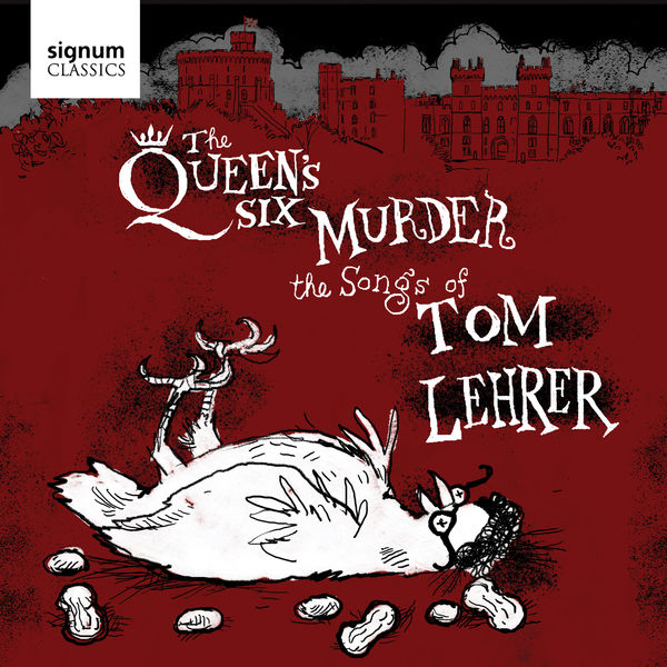 The Queen’s Six – The Queen’s Six Murder the Songs of Tom Lehrer (2021) [Official Digital Download 24bit/192kHz]
