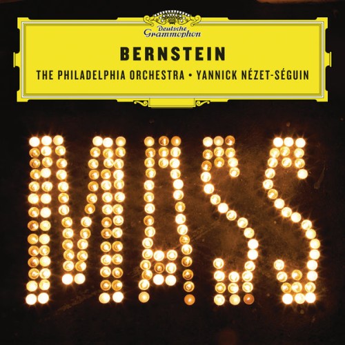 The Philadelphia Orchestra, Yannick Nézet-Séguin – Bernstein: Mass (Live) (2018) [FLAC 24 bit, 96 kHz]