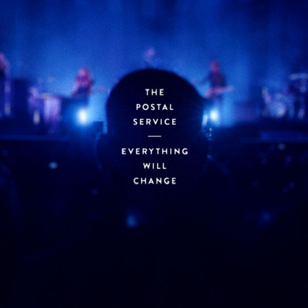 The Postal Service – Everything Will Change (2020) [Official Digital Download 24bit/48kHz]