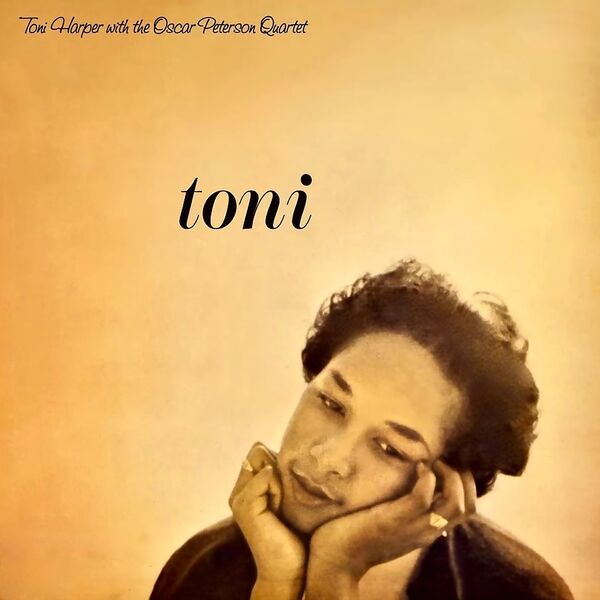 Toni Harper, The Oscar Peterson Quartet - Toni (1956/2019) [FLAC 24bit/96kHz]