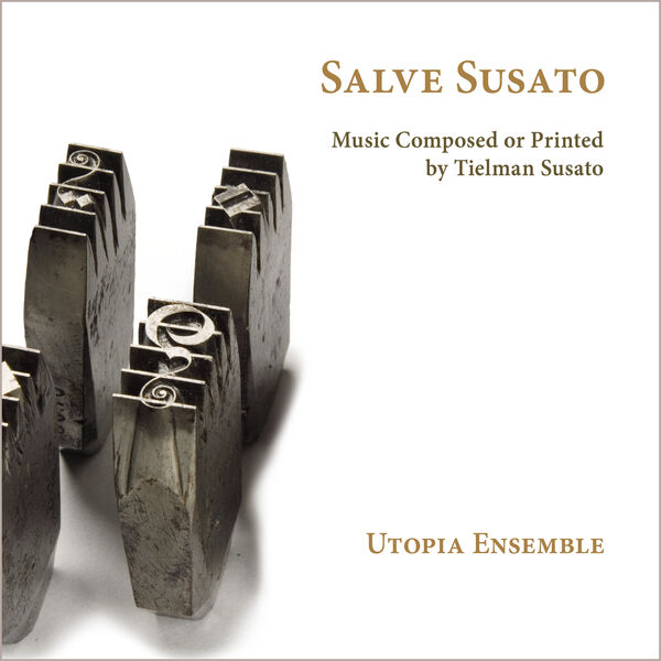 Utopia Ensemble - Salve Susato (2023) [FLAC 24bit/192kHz] Download