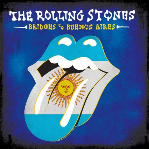 The Rolling Stones – Bridges To Buenos Aires (Live) (2019) [FLAC 24 bit, 48 kHz]