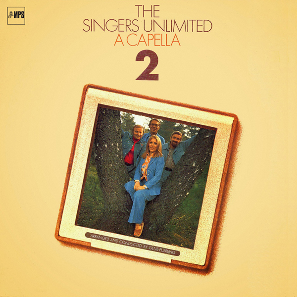 The Singers Unlimited – A Capella II (1975/2014) [Official Digital Download 24bit/88,2kHz]