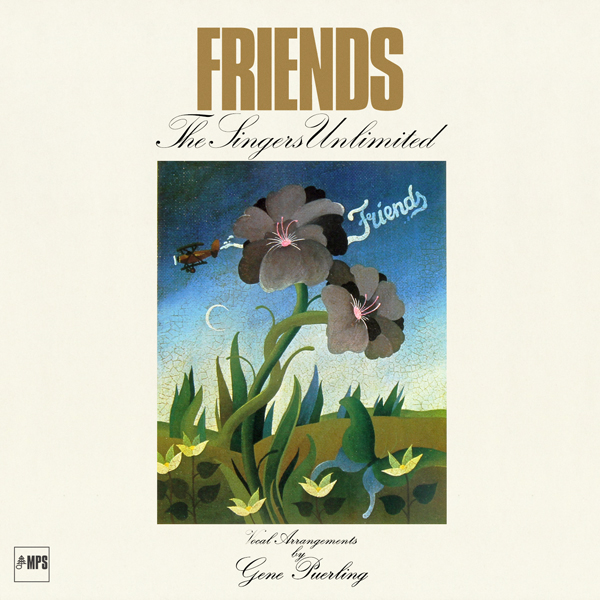 The Singers Unlimited with Patrick Williams Orchestra – Friends (1977/2014) [Official Digital Download 24bit/88,2kHz]