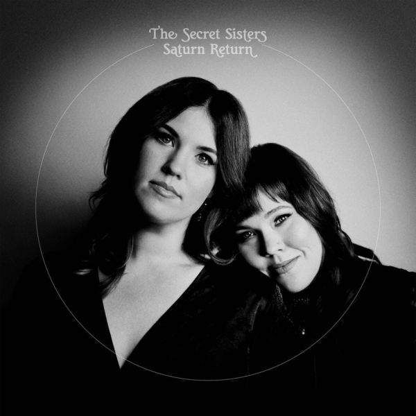 The Secret Sisters – Saturn Return (2020) [Official Digital Download 24bit/48kHz]