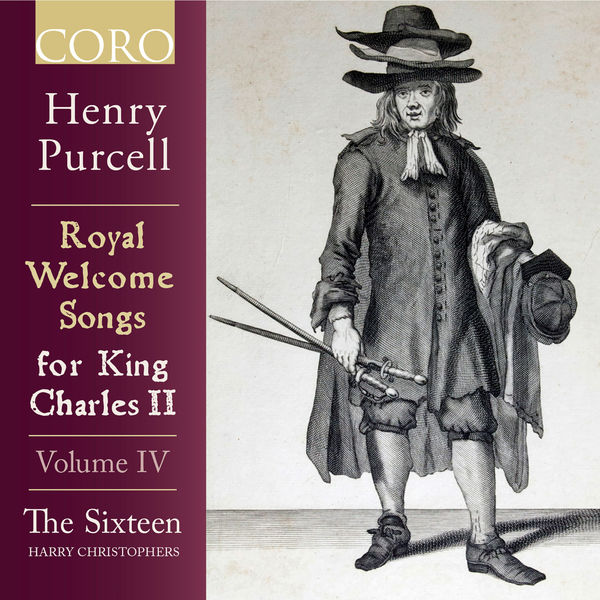The Sixteen – Royal Welcome Songs for King Charles II Volume IV (2021) [Official Digital Download 24bit/96kHz]