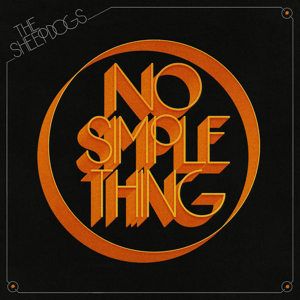 The Sheepdogs – No Simple Thing (2021) [Official Digital Download 24bit/48kHz]