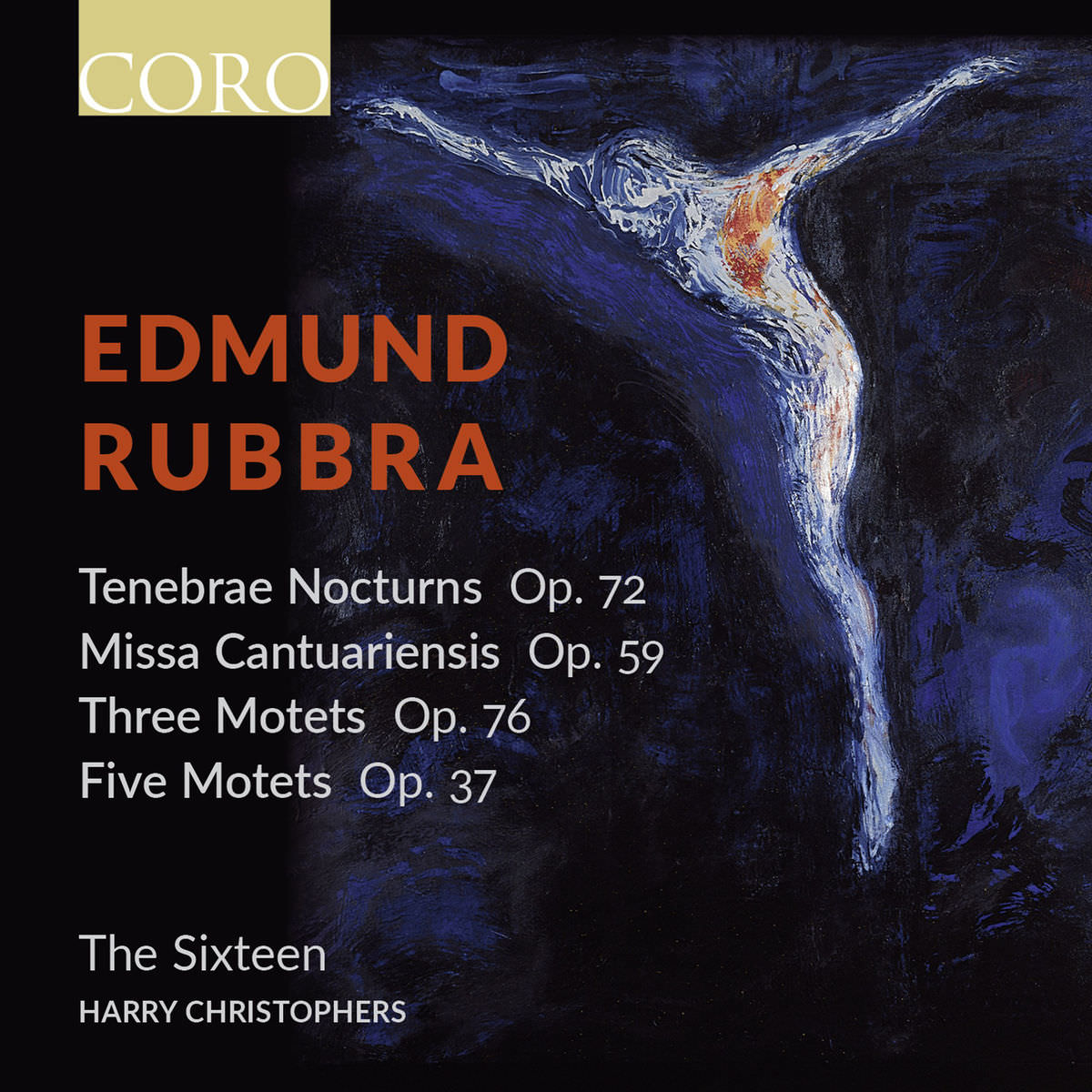 The Sixteen, Harry Christophers – Edmund Rubbra: Sacred Choral Works (2016) [Official Digital Download 24bit/96kHz]
