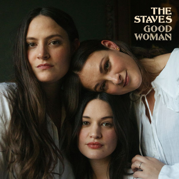 The Staves – Good Woman (2021) [Official Digital Download 24bit/44,1kHz]