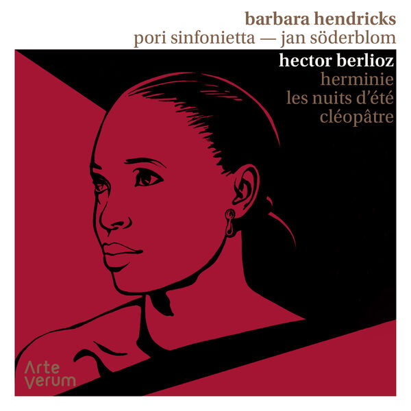 Barbara Hendricks, Pori Sinfonietta, Jan Soderblom - Berlioz: Herminie, Les Nuits d'été, Cléopâtre (2023) [FLAC 24bit/96kHz]