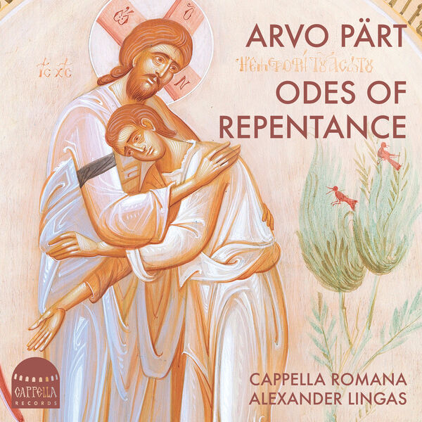 Cappella Romana and Alexander Lingas – Arvo Pärt: Odes of Repentance (2023) [Official Digital Download 24bit/96kHz]
