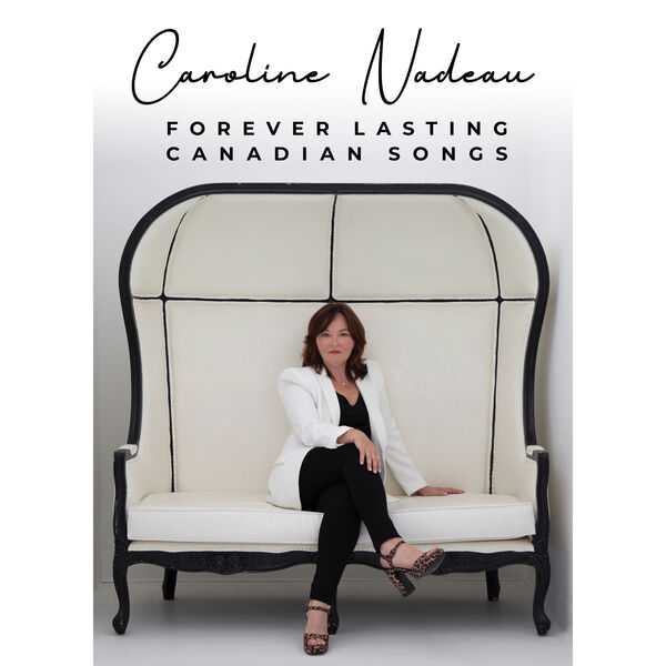 Caroline Nadeau – Forever Lasting Canadian Songs (2023) [FLAC 24bit/48kHz]